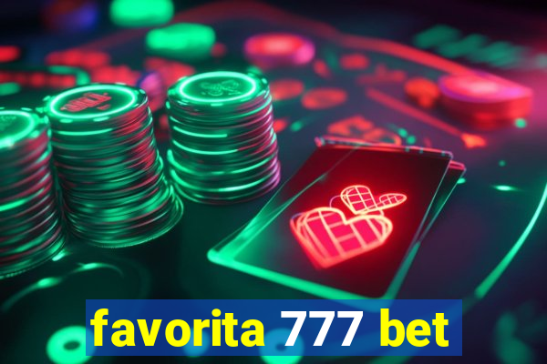 favorita 777 bet